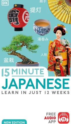 15 Minute Japanese: Learn in Just 12 Weeks