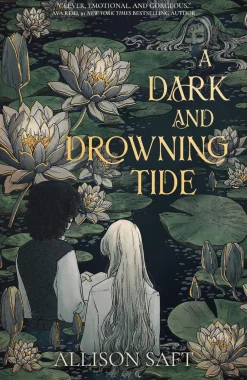 A Dark and Drowning Tide