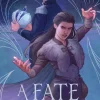 A Fate Unwoven