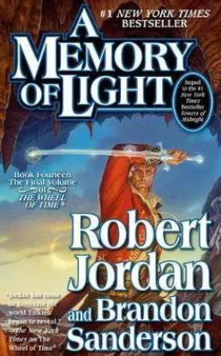 A Memory of Light: Book Fourteen of the Wheel of Time