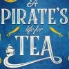 A Pirate's Life for Tea