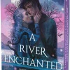 A River Enchanted Deluxe Collector's Edition