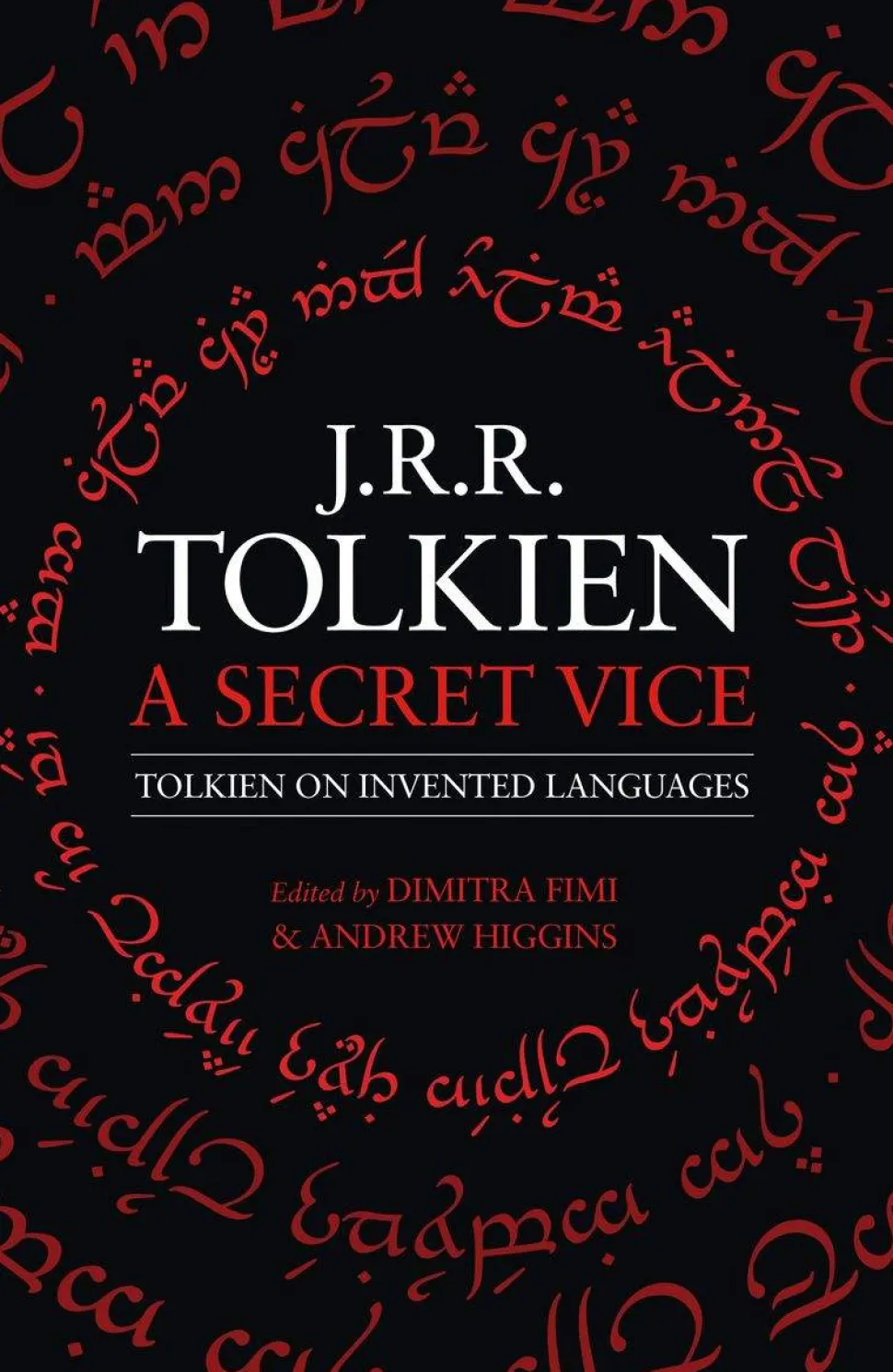 A Secret Vice: Tolkien on Invented Languages