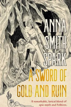 A Sword of Gold and Ruin (Special Edition)