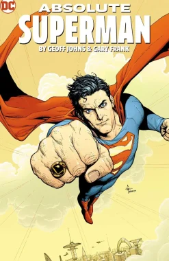 Absolute Superman by Geoff Johns & Gary Frank