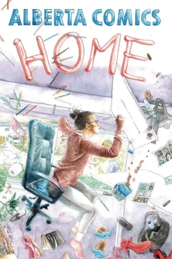 Alberta Comics Anthology: Home