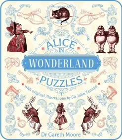Alice in Wonderland Puzzles: Over 130 Puzzles with Original Illustrations by Sir John Tenniel
