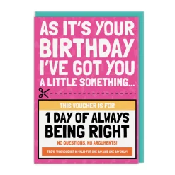 Always Right Voucher Birthday Card