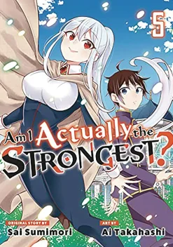 Am I Actually the Strongest? 5 (Manga)