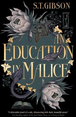 An Education in Malice: the sizzling and addictive dark academia romance everyone is talking about!