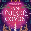 An Unlikely Coven: Book 1 in the Green Witch Cycle
