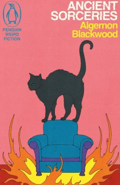 Ancient Sorceries: The Adventures of John Silence