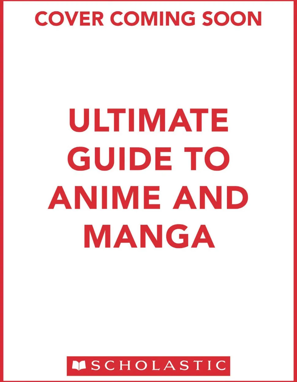 Anime and Manga Mega Handbook