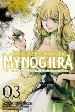 Apocalypse Bringer Mynoghra, Vol. 3 (manga): World Conquest Begins with the Civilization of Ruin