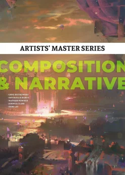 Artists' Master Series: Composition & Narrative