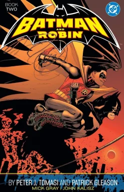 Batman and Robin by Peter J. Tomasi and Patrick Gleason Book Two