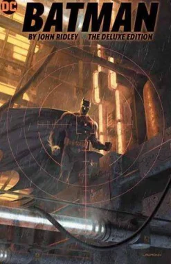 Batman by John Ridley The Deluxe Edition