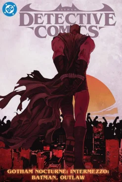 Batman: Detective Comics Vol. 4: Gotham Nocturne Intermezzo: Batman, Outlaw
