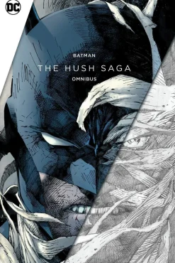 Batman: The Hush Saga Omnibus