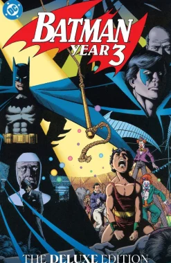 Batman: Year Three: The Deluxe Edition