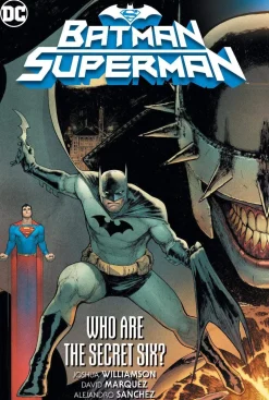 Batman/Superman Volume 1: Who are the Secret Six?