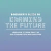 Beginner's Guide to Drawing the Future: Learn how to draw amazing sci-fi characters and concepts