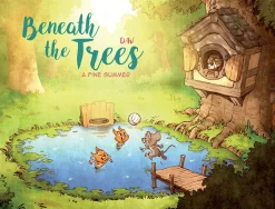 Beneath the Trees: A Fine Summer