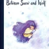 Between Snow and Wolf
