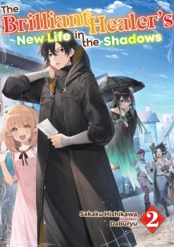 Brilliant Healers New Life in Shadows Vol. 02 (Novel)