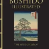 Bushido Illustrated: The Soul of Japan