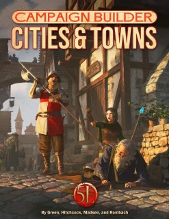 Campaign Builder: Cities and Towns (5e)