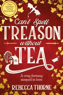 Can't Spell Treason Without Tea
