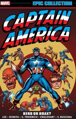 Captain America Epic Collection: Hero Or Hoax?