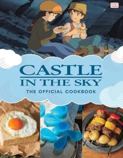 Castle in the Sky: The Official Cookbook