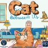 Cat Between Us