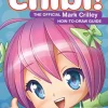 Chibi! The Official Mark Crilley How-to-Draw Guide: 32 Lessons from the Creator of Mastering Manga
