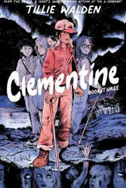 Clementine Book Three