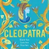 Cleopatra: The captivating new retelling of the story of the legendary Egyptian queen. Meet the real woman behind the myth