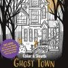 Color & Sleuth: Ghost Town: A Spooky Coloring Mystery - Includes 40+ Coloring Pages, Clue Notebook Sheets, and Downloadable Coloring Poster