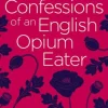 Confessions of an English Opium Eater