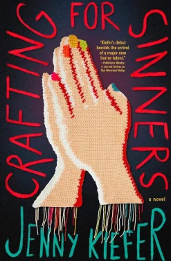 Crafting for Sinners: A Novel
