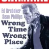 Criminal Volume 7: Wrong Place Wrong Time (New Edition)