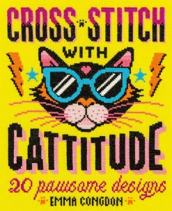 Cross Stitch with Cattitude: 20 Pawsome Designs