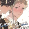 Cupid is Struck by Lightning Vol. 1