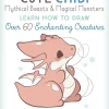 Cute Chibi Mythical Beasts & Magical Monsters: Learn How to Draw Over 60 Enchanting Creatures: Volume 5