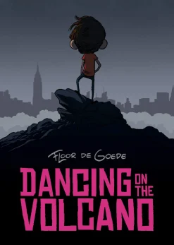 Dancing on the Volcano