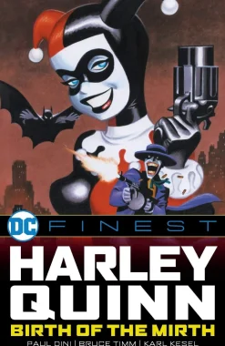 DC Finest: Harley Quinn: Birth of the Mirth