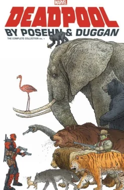 Deadpool by Posehn & Duggan: The Complete Collection Vol. 1