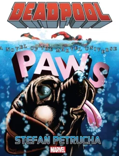 Deadpool: Paws Prose Novel