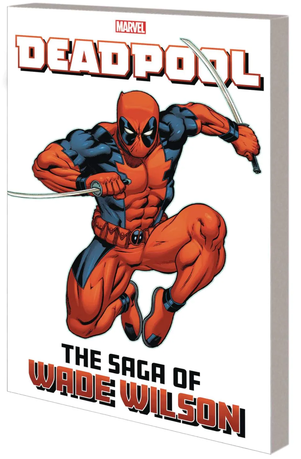 Deadpool the Saga of Wade Wilson